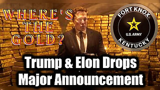 Trump & Elon Drops Major Announcement- 'WHERE'S THE GOLD.'