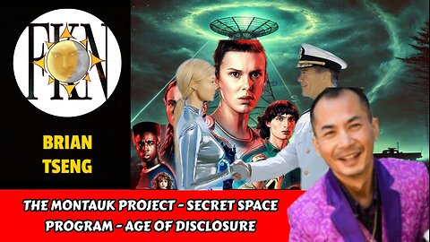 The Montauk Project - Secret Space Program - Age of Disclosure | Brian Tseng