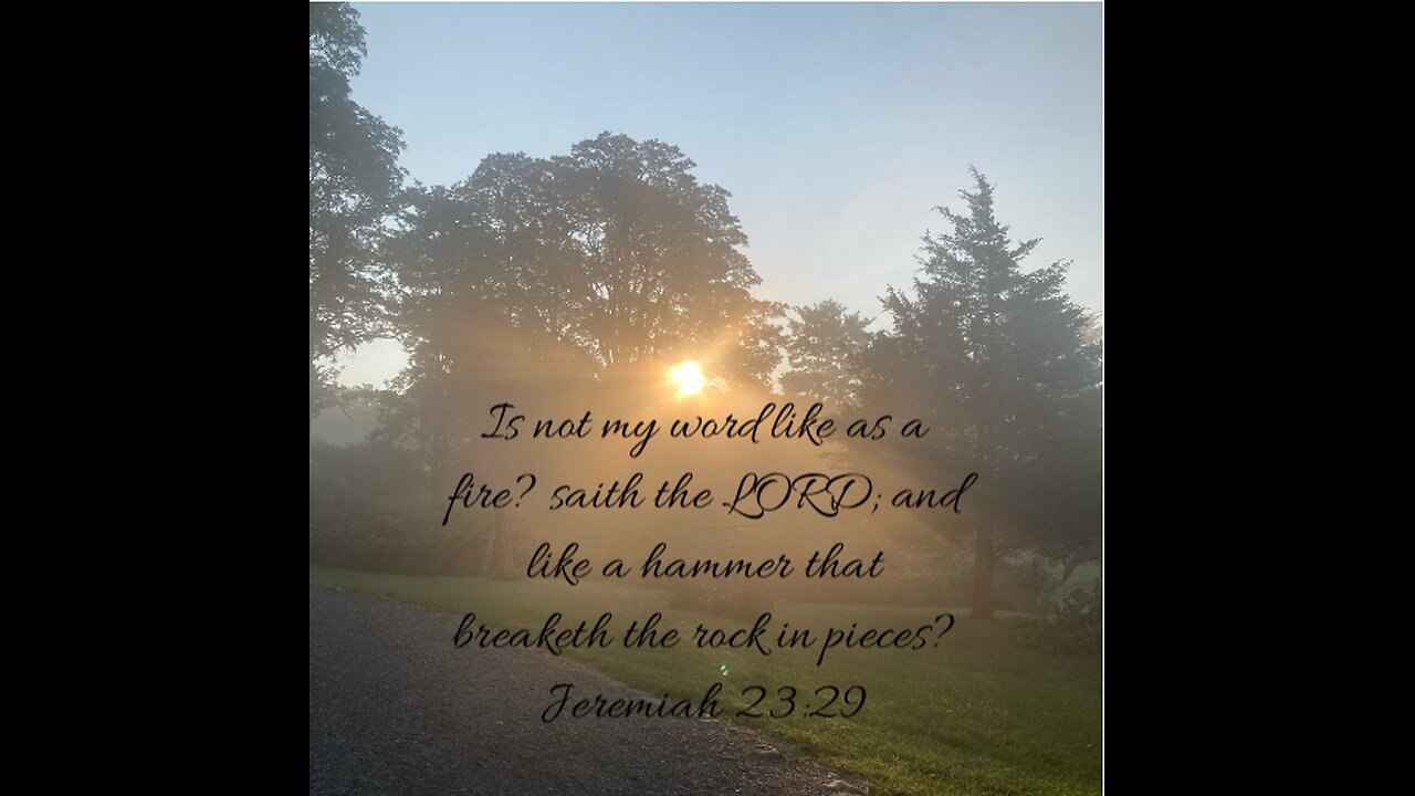 The Word of God is a Fire