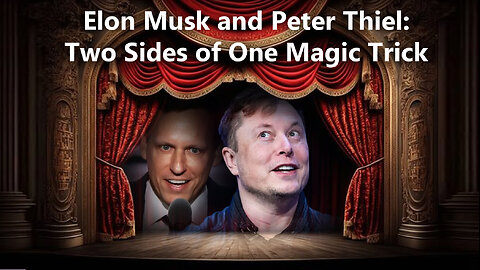 William Ramsey: Elon Musk and Peter Thiel: Two sides of one Magic Trick with Matt Ehret.