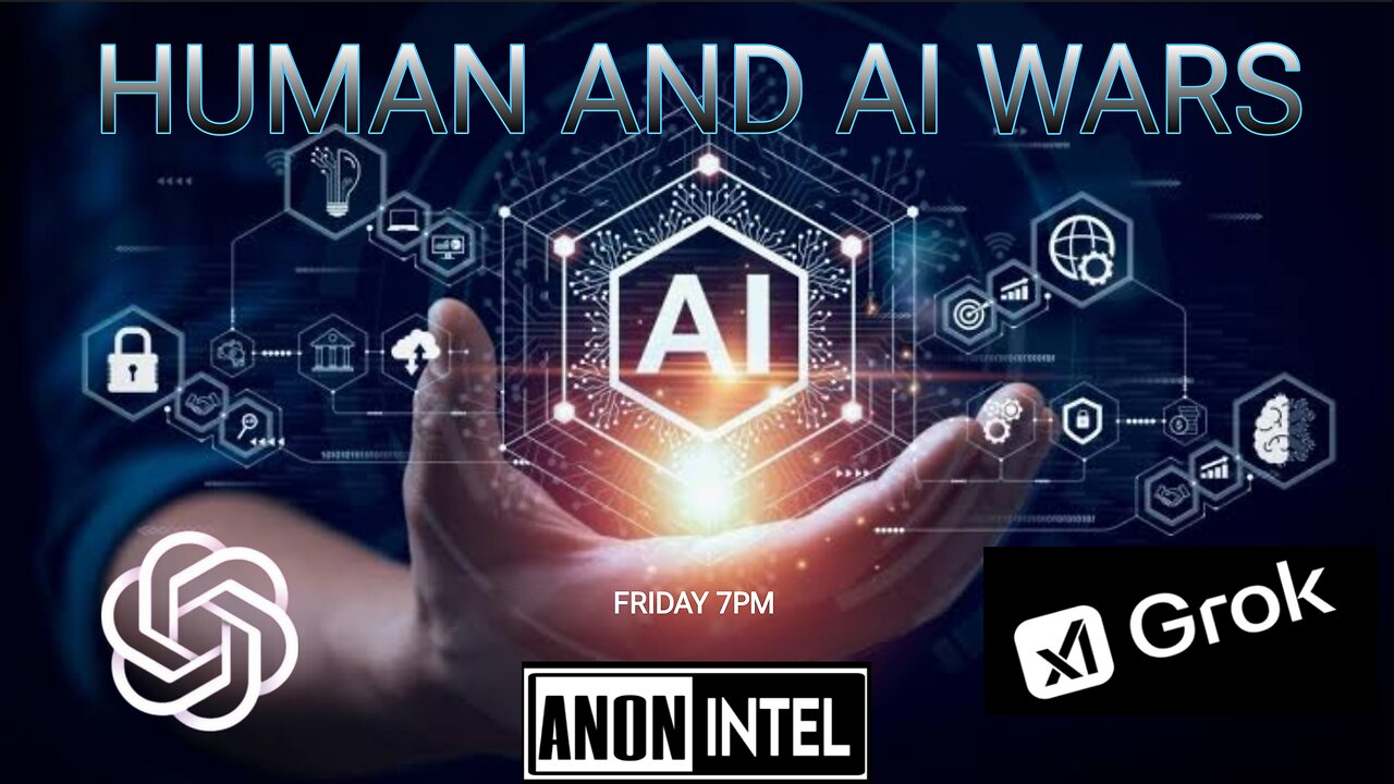 ANON☆INTEL: THE HUMAN AND AI WARS.