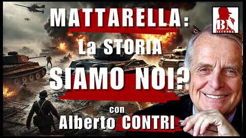 MATTARELLA: la STORIA siamo NOI? | IL PUNT🔴 DI VISTA DI ALBERTO CONTRI