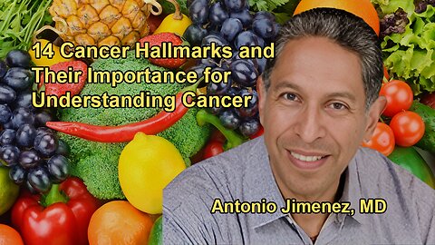 The 11 Integrative Hallmarks of Cancer and Their Impact on Inflammation With Dr. Antonio Jimenez