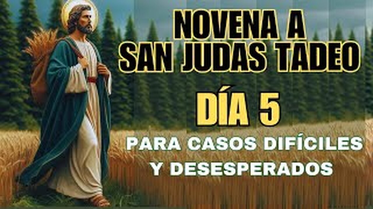 NOVENA A SAN JUDAS TADEO | DÍA #5 |