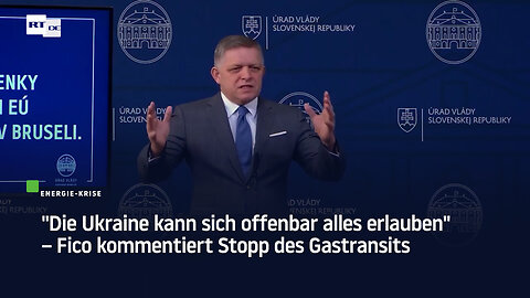 "Die Ukraine kann sich offenbar alles erlauben" – Fiсo kommentiert Stopp des Gastransits