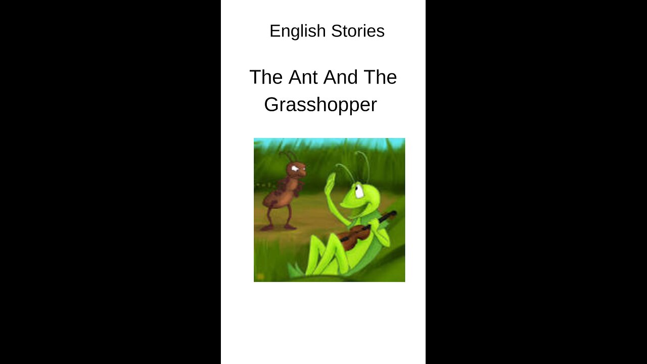 ee English stories The ant and the grasshopper.