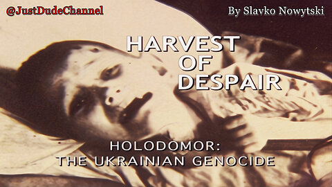 Harvest of Despair | Slavko Nowytski