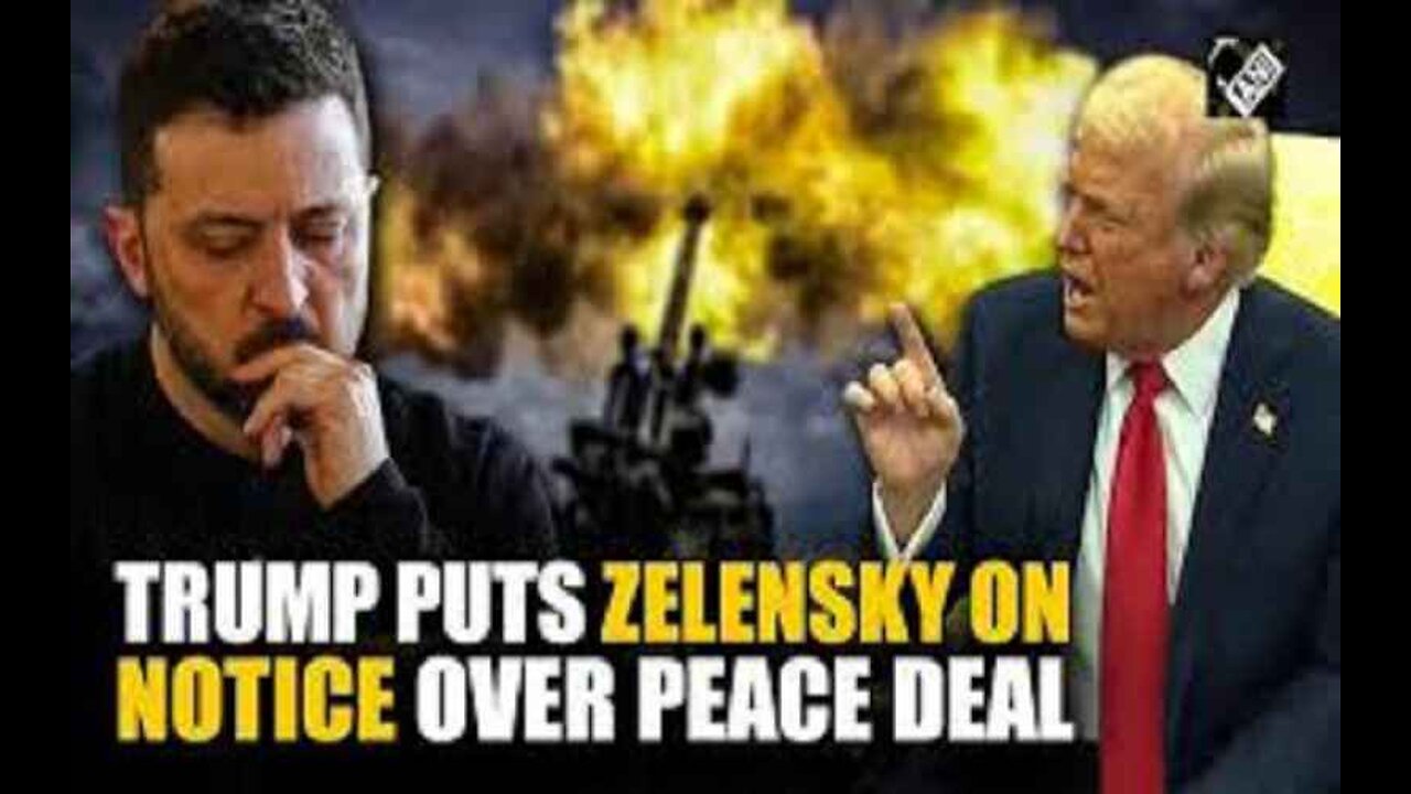 Trump Zelenskyy Won't Be Around Long Without Peace Deal