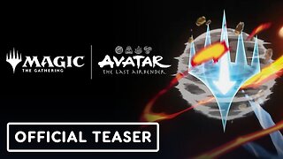 Magic: The Gathering x Avatar: The Last Airbender - Official Announcement Teaser Trailer