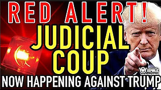 RED ALERT! Judicial COUP Now Happening Against Trump! It's All Crashing Down!