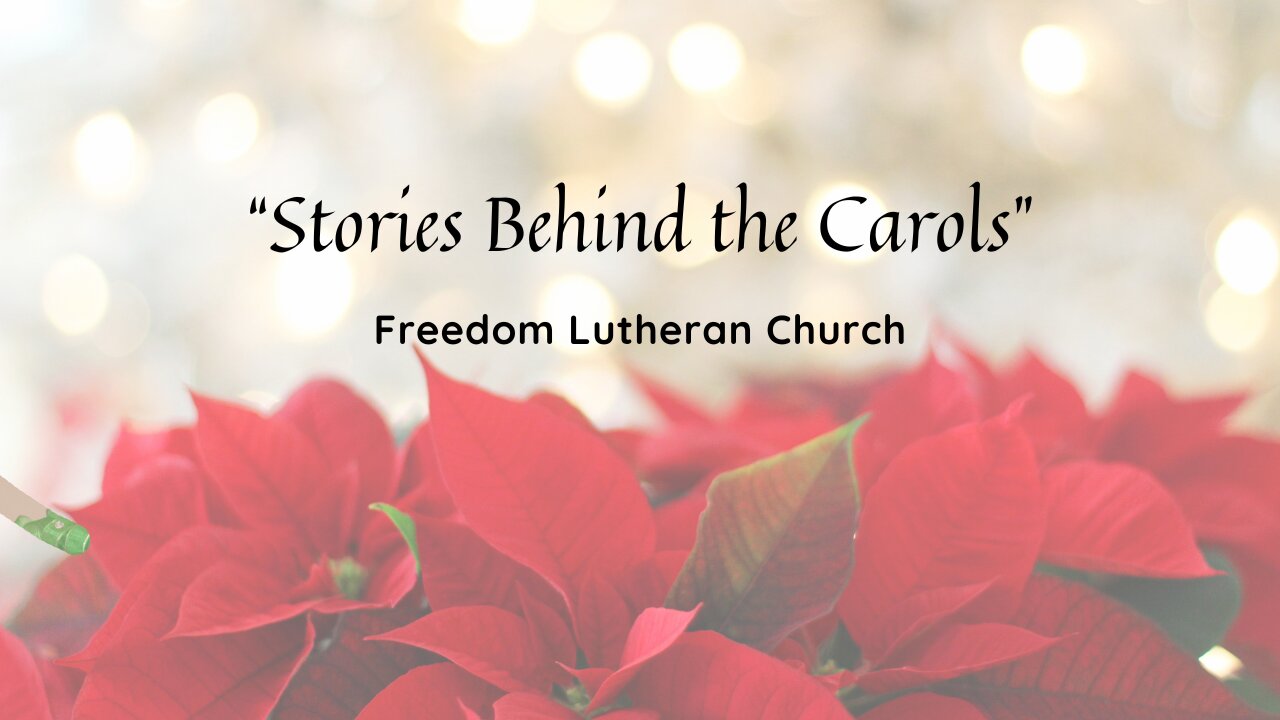 "Story Behind the Carols" January 5, 2025