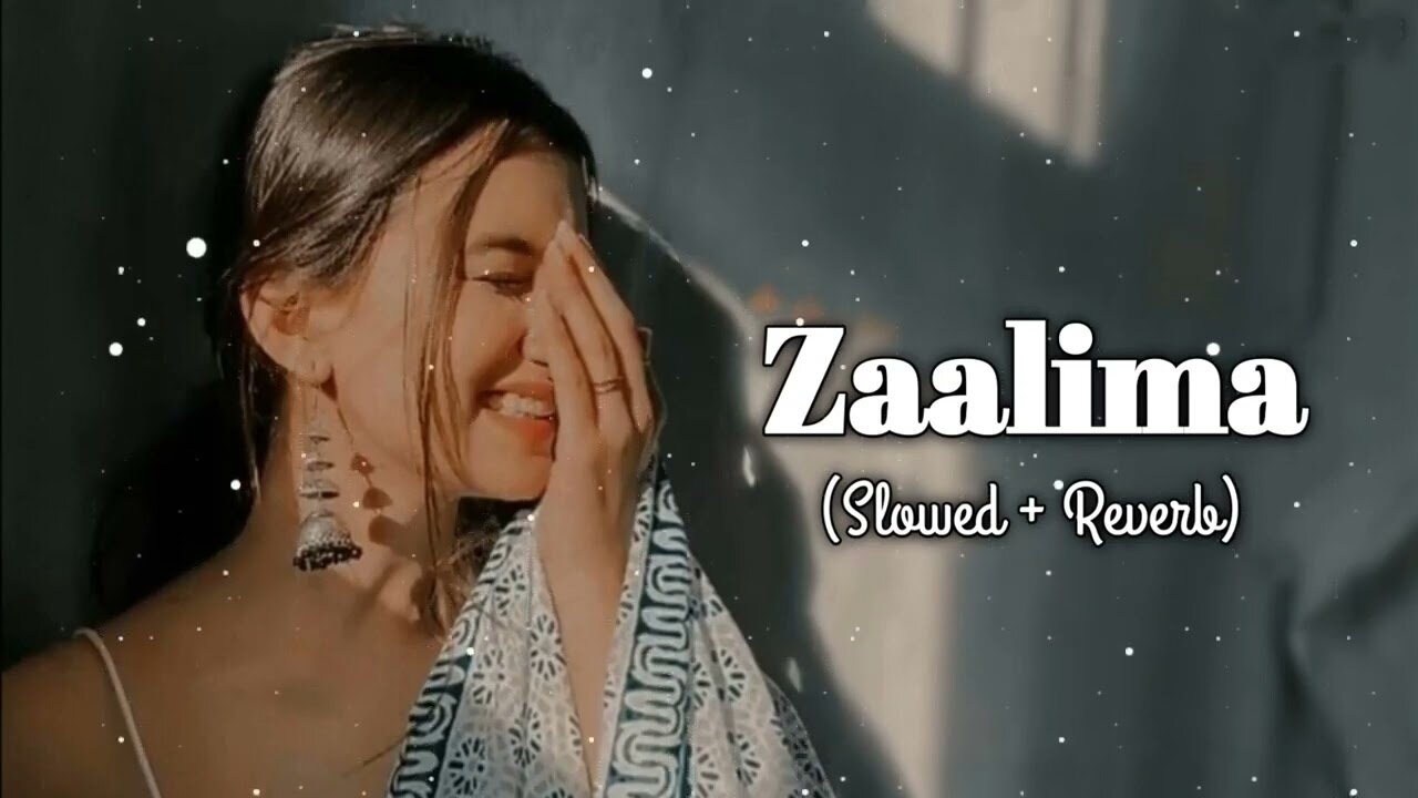 Zaalima (Slowed+Reverb) | Arijit Singh | Lofi Songs |