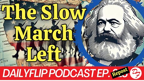 Even The Right Is Becoming More Left - DailyFlip Podcast Ep. 318 - 9/23/24