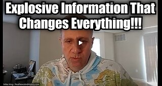 Mike King: Explosive Information That Changes Everything!