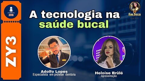 Tecnologia da Saúde Bucal // Dr. Adolfo Lopes