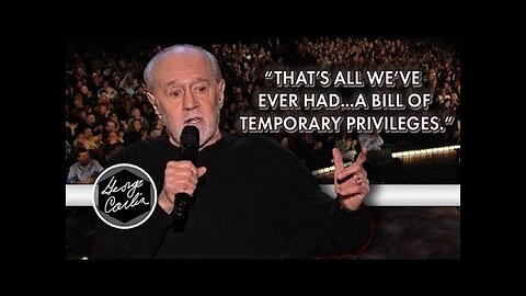 George Carlin: Wake The Fuck Up People You Have No Fucking 'Rights'! [2008]