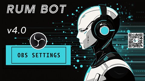 RUM-Bot v4.0 Live Alerts - How to Set up with OBS
