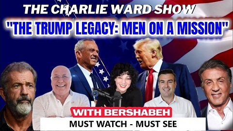 "THE TRUMP LEGACY: MEN ON A MISSION" WITH BERSHABEH & PAUL BROOKER