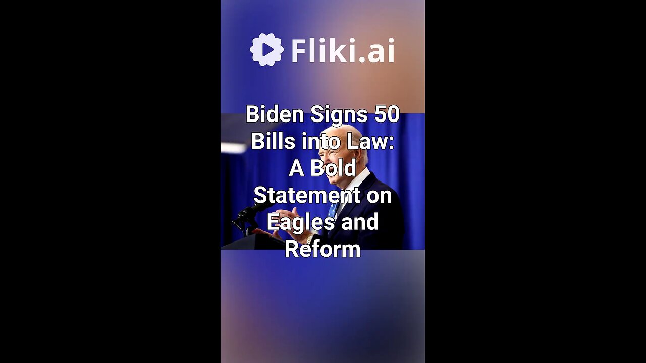 Biden signs 50 bills into law, makes bald eagle the country's official bird