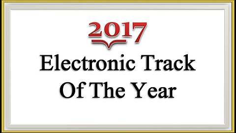 2017 Electronic Track of the Year