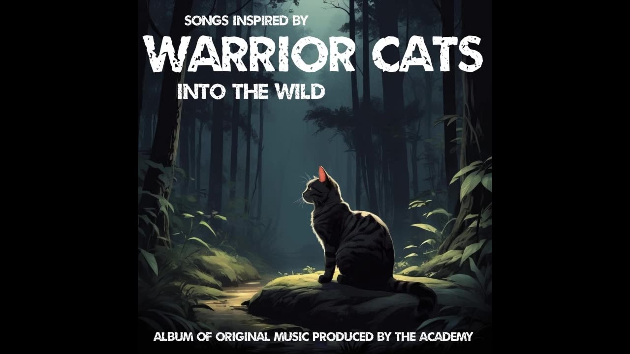 INTO THE WILD - SONGS INSPIRED BY WARRIOR CATS - FULL ALBUM - [Volume 5]