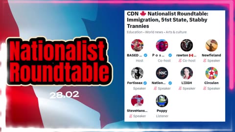 Canadian Nationalist Roundtable-02.28