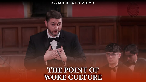 The Point of Woke Culture | James Lindsay