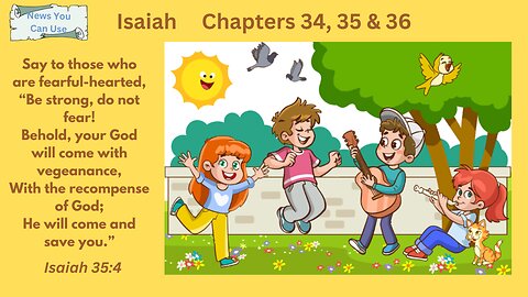 Isaiah 34 35 & 36 : The King of Assyria Claims to be Stronger than God