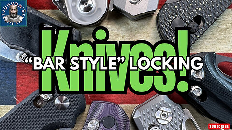 What is a "Bar Lock" Knife? Do You Need One?