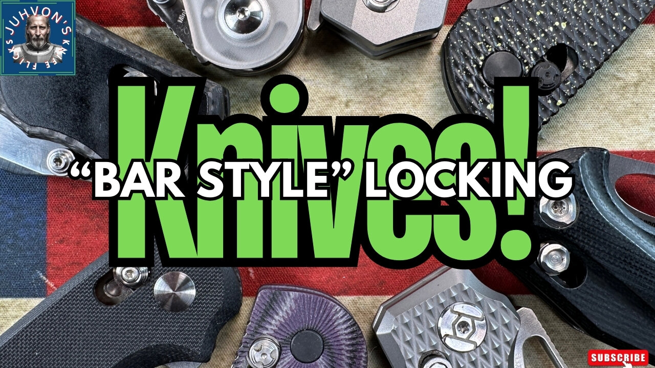 What is a "Bar Lock" Knife? Do You Need One?