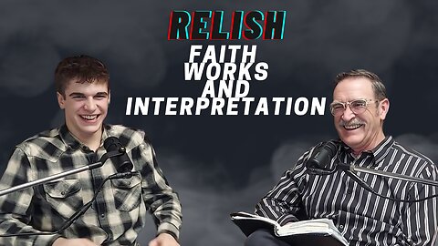 Faith, Works, and Interpretation