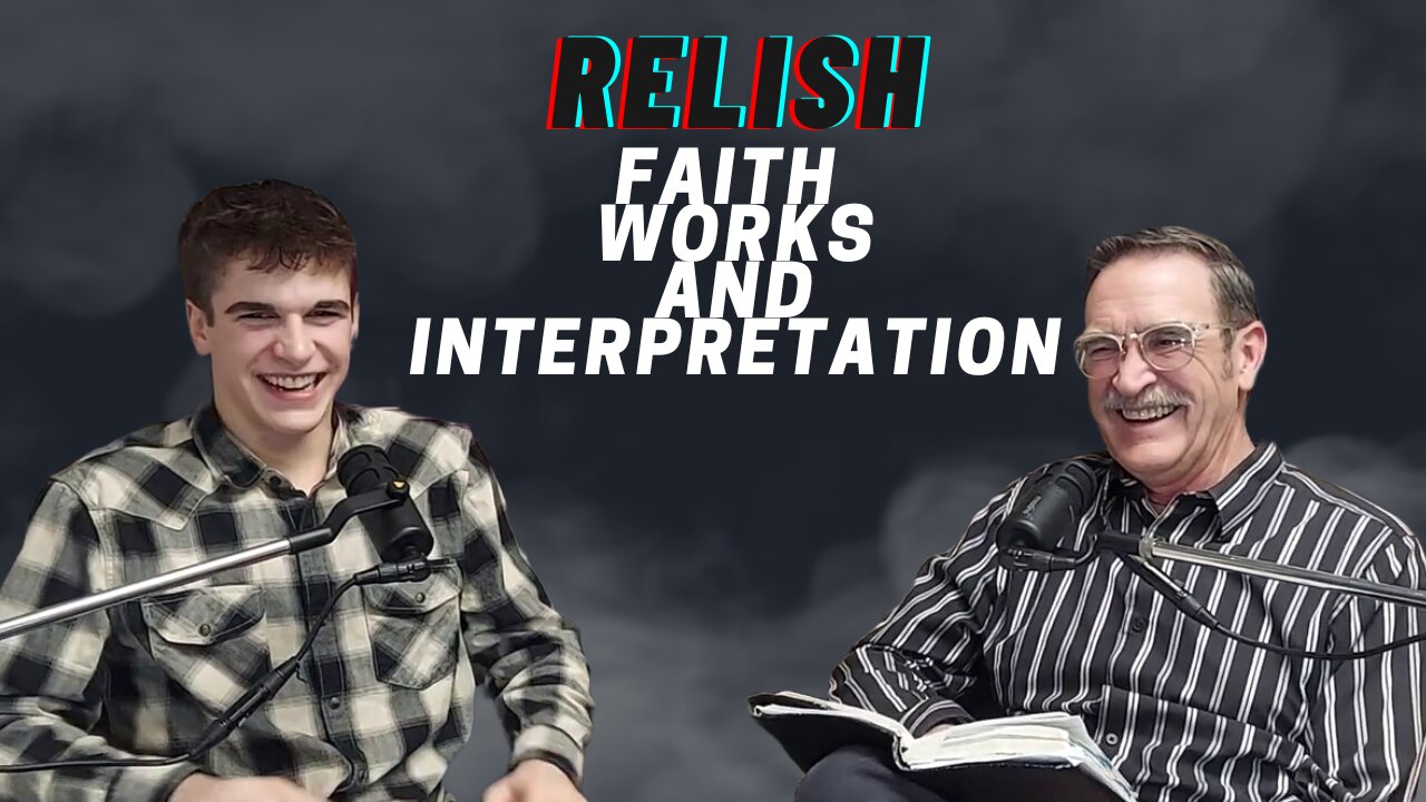 Faith, Works, and Interpretation