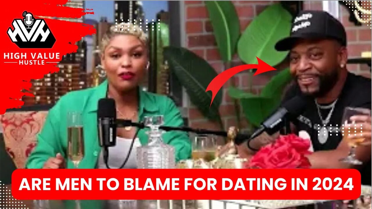 Watch Full Episode: Are Men To Blame For Dating In 2024