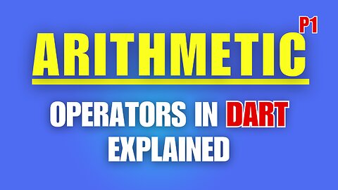 arithmetic Operators in Dart Explained | M. Azeem