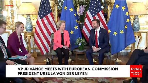 WATCH: VP JD Vance Meets With European Commission President Ursula Von Der Leyen In Paris, France