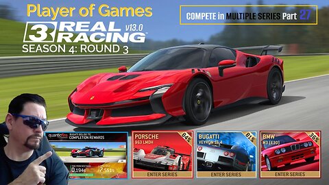 Player of Games: Real Racing 3 Update 13.0: COMPETE in MULTIPLE SERIES Part 27