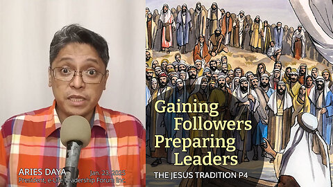 JT04 - Gaining Followers, Preparing Leaders