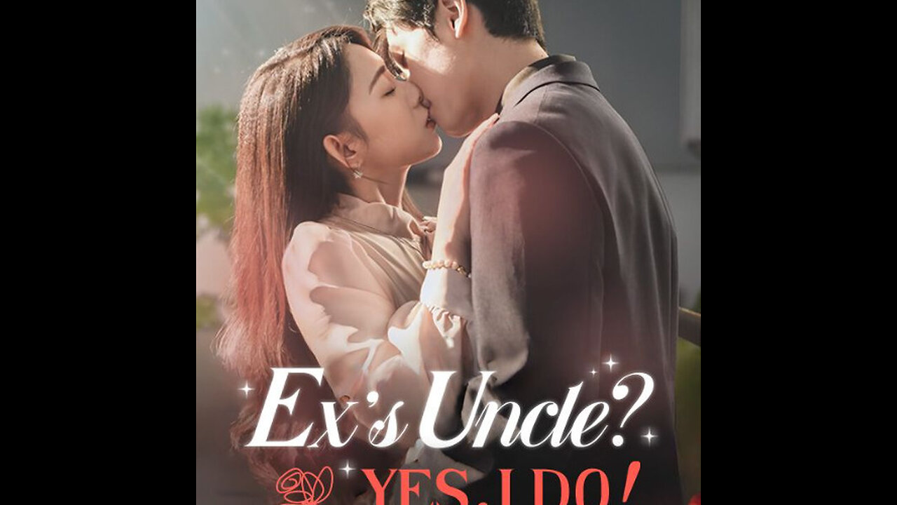 Ex's Uncle? Yes, I Do!