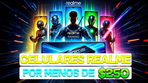 Top 5 Mejores Celulares REALME por Menos de $250 en 2025💥| ¡Gran Calidad a Bajo Precio!📱