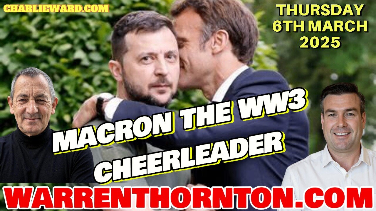 MACRON THE WW3 CHEERLEADER WITH WARREN THORNTON & PAUL BROOKER