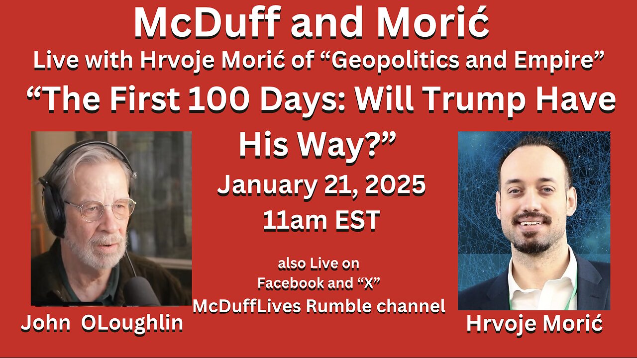 McDuff and Morić, January 21, 2025 "The First 100 Days"