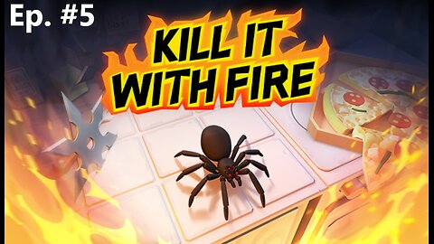 Finishing What I Started! | Kill It With Fire Ep. #5