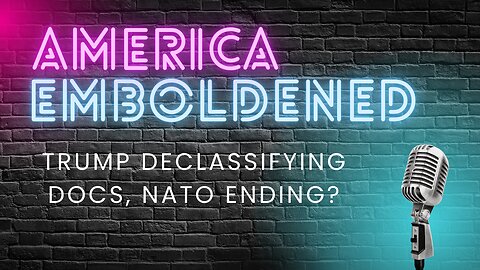 Trump Declassifying Docs - Ending USA involvement in NATO?