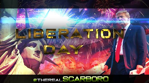 Liberation Day - therealSCARBORO