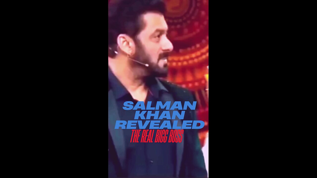 Salman Khan Revealed The Real Bigg Boss