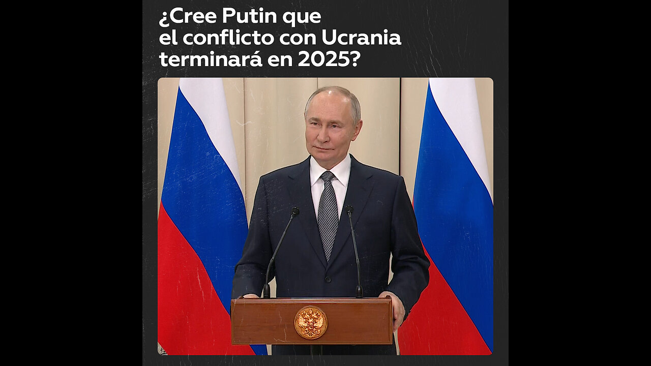 Putin responde si el conflicto ucraniano terminará en 2025