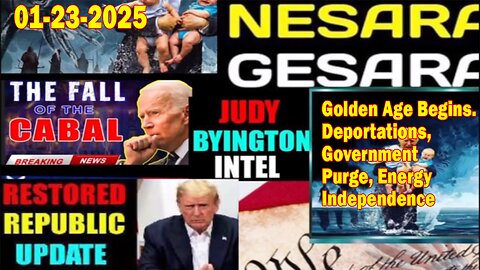 Judy Byington. Restored Republic via a GCR ~ Situation Update Jan 23 ~ Golden Age Begins. Deportations, Government Purge, Energy Independence - Benjamin Fulford