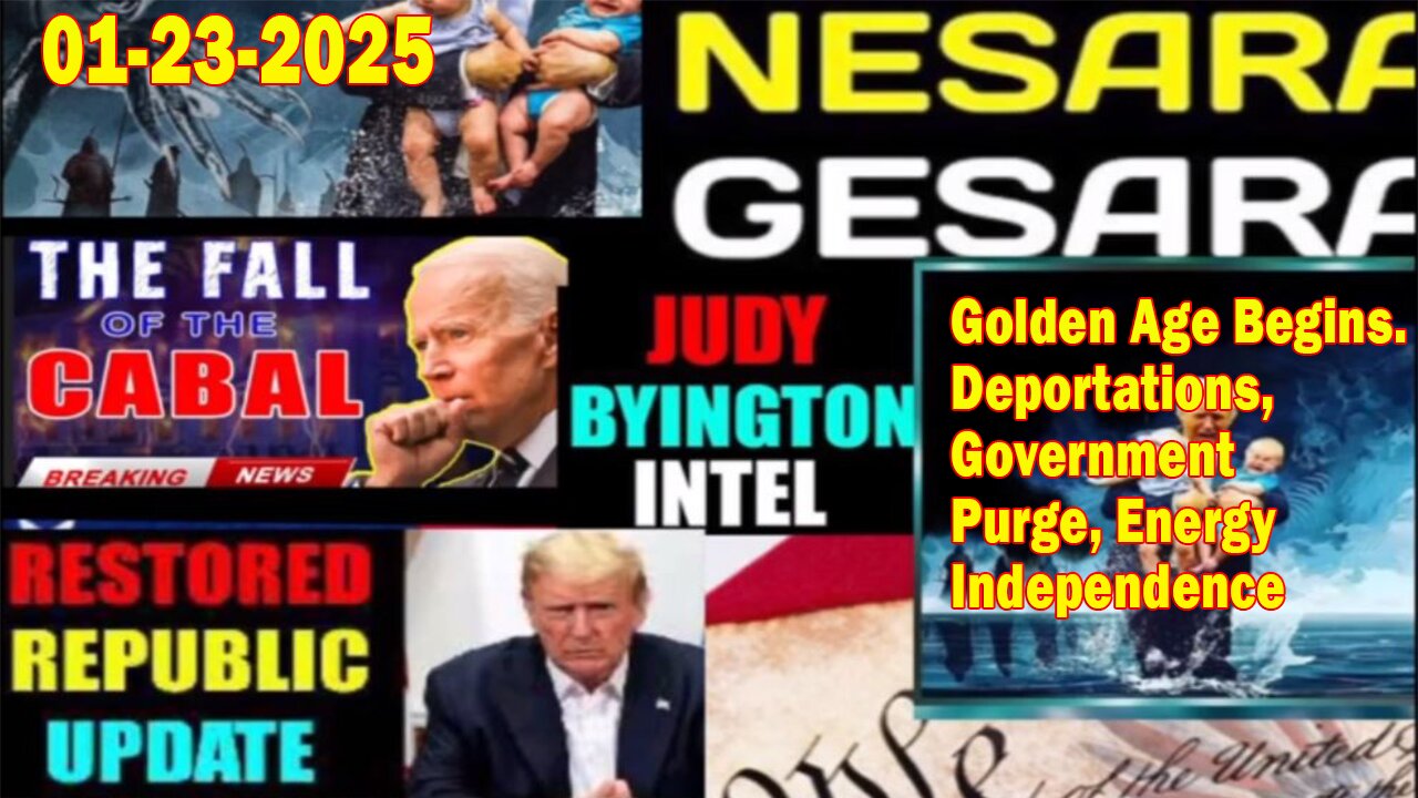 Judy Byington. Restored Republic via a GCR ~ Situation Update Jan 23 ~ Golden Age Begins. Deportations, Government Purge, Energy Independence - Benjamin Fulford