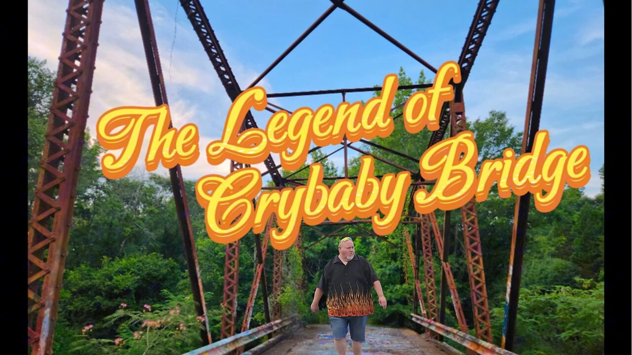 The Legend of Cry Baby Bridge