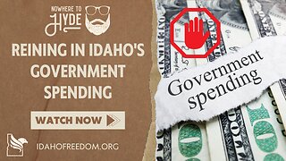 Nowhere To Hyde -- Reining In Idaho's Government Spending